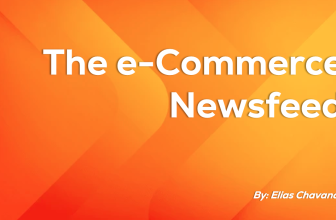 The eCommerce Newsfeed – Online Sales February 23, 2024 Edition