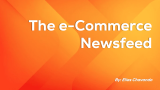 The eCommerce Newsfeed – Online Sales February 23, 2024 Edition